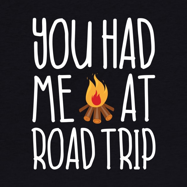 You Had Me At Roadtrip by Guthridge